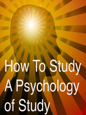 cover image of How to Study a Psychology of Study